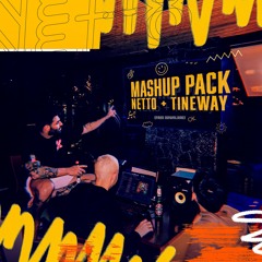 Tineway & Netto Mashup Pack Vol.1