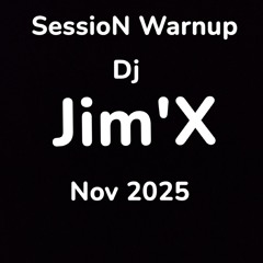 SesSioN Warnup Dj JIm'X