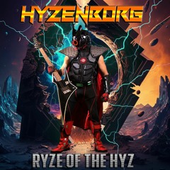 Ryze of the Hyz