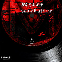 MarAxe - Speed Force (Original Mix) @Speed Force