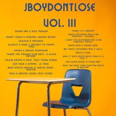 JBOYDONTLOSE VOL. III