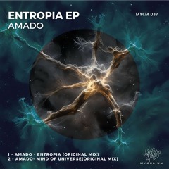 Amado - Entropia [Mycelium]