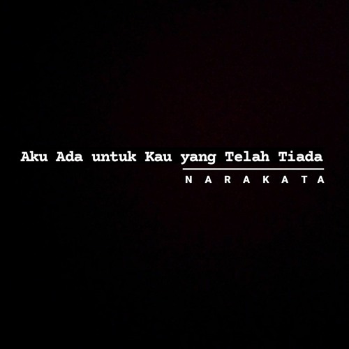 Aku Ada untuk Kau yang Telah Tiada (Unplugged Version)