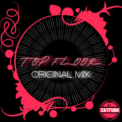 TOPFLOOR (ORIGINAL MIX)