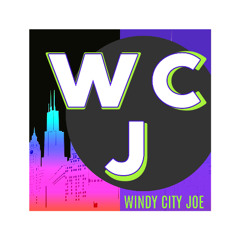 Windy City Joe- "MIRROR"