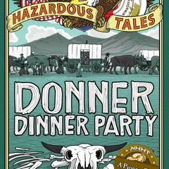 Pdf⚡️(read✔️online) Nathan Hale's Hazardous Tales: Donner Dinner Party