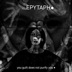 your guilt does not purify you•
