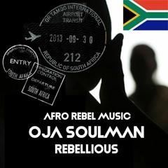 Oja Soulman  - Rebellious