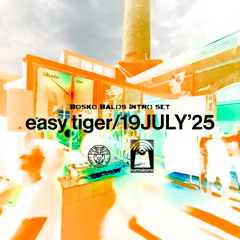 Bosko Balos Intro set @Easy Tiger Karmakoma 19.07.2025.