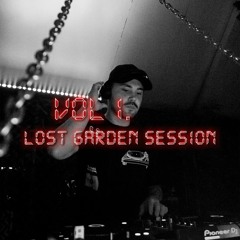 Vol1.Lost Garden session - Hard Techno - Acid - Industrial