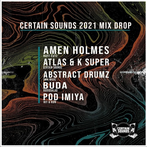 Certain Sounds 2021 Mix Drop
