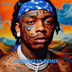 **EPIC MASHUP: Gunna Fukumean x Bicep Glue Remix**