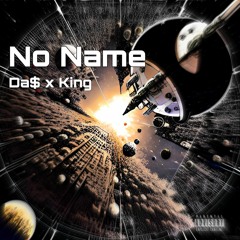 No Name ft. King Nihilus