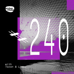 Amber Muse Radio Show #240 with Taran & Lomov // 02 July 2021