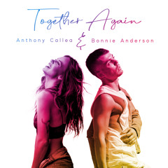 Together Again (feat. Bonnie Anderson)
