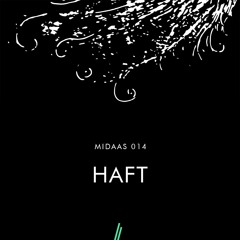 Midaas 014 By HAFT