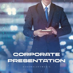 Corporate Presentation - Business Background Music Instrumental (FREE DOWNLOAD)