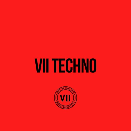 VII Techno