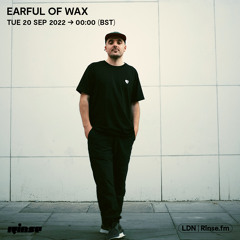 Earful of Wax - 20 September 2022