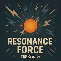 Resonance Force