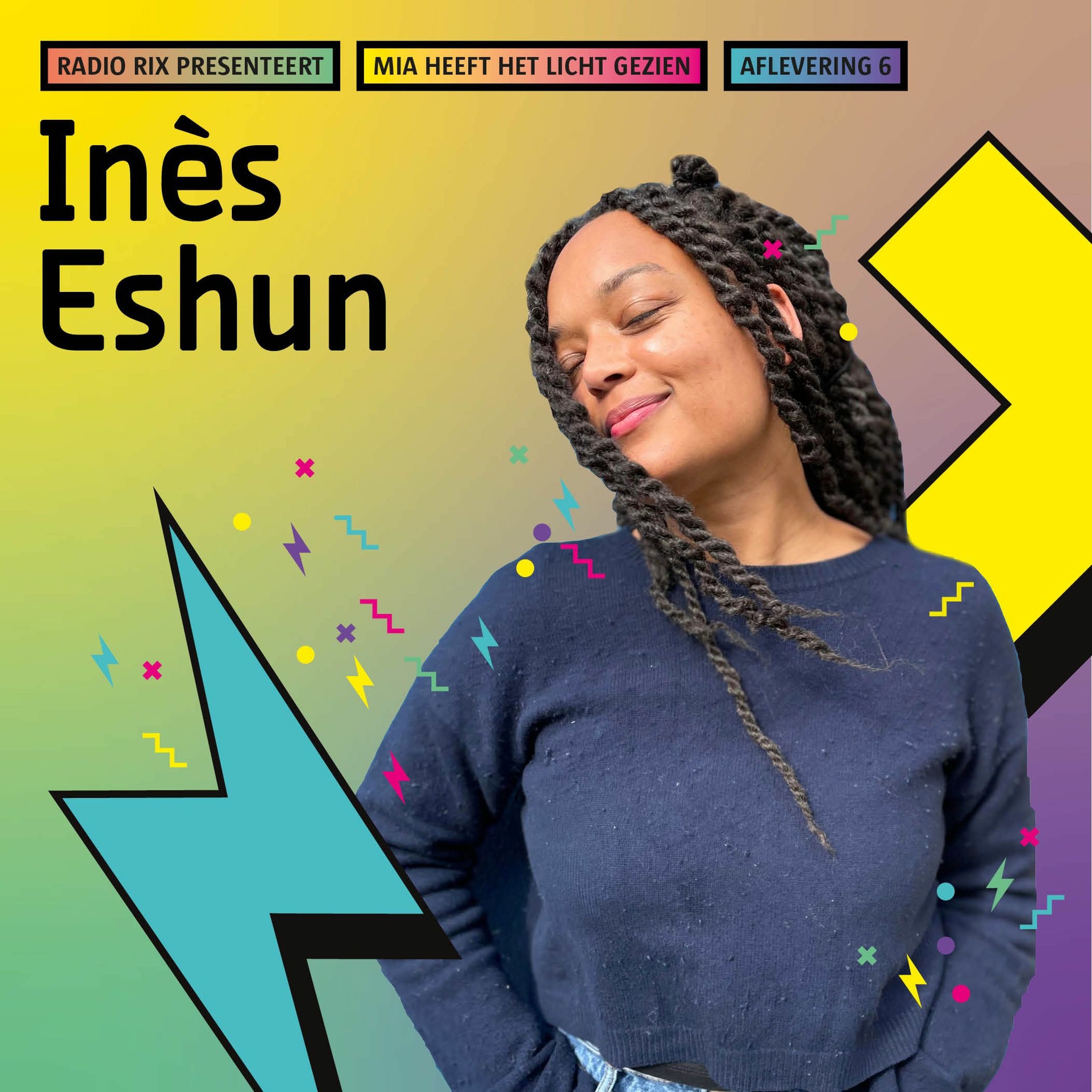 Mia Heeft Het Licht Gezien - Aflevering 6 met Inès Eshun episode artwork