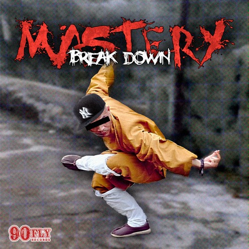 Break Down Mastery Feat. Dj KhanFu (Instrumental)