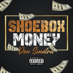 Don Sinatra - ShoeBox Money