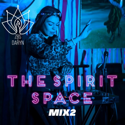 THE SPIRIT SPACE MIX #2 (manon bar 06/03/21 shakti night)
