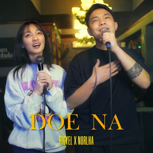 Stream Doe na - Rigyel x Norlha [indie pop] by norlha | Listen online ...