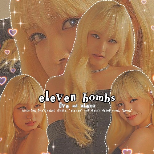 alexa, ive // bomb (inst.) , eleven