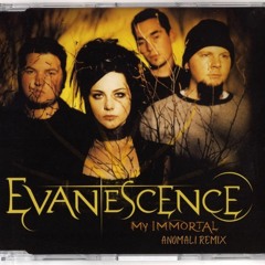 Evanescence - My Immortal (Anomali Remix)