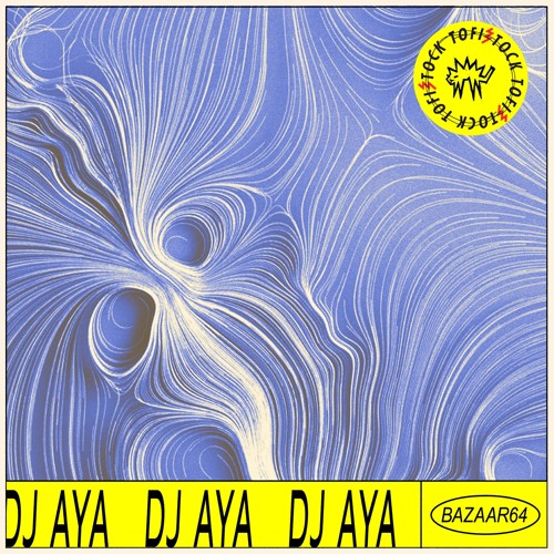 Bazaar 64 || DJ AYA