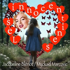 Les innocentines (Jacqueline Blériot / Myckaël Marcovic)
