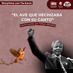 El ave que hechizaba con su canto. Storytime con Tia Karol.