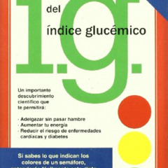 VIEW EPUB 💕 DIETA DEL INDICE GLUCEMICO, LA (Spanish Edition) by  RICK GALLOP [KINDLE