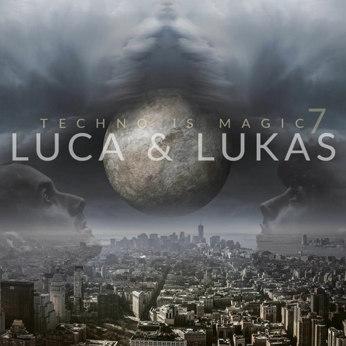 [Techno] LUCA&LUKAS - Techno is Magic 07