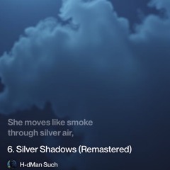 Silver shadows. ( Reno nights )