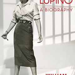 FREE PDF 📭 Ida Lupino: A Biography by  William Donati PDF EBOOK EPUB KINDLE