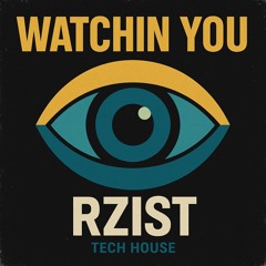 Watchin You (Extended Mix)