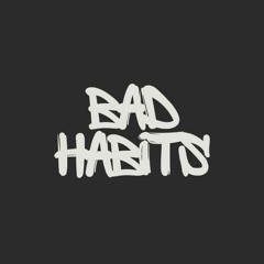 Bad Habits feat. LXNESXME (prod. by bipxlar)