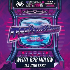 WEAZL B2B MALOW - Destructionz: AC Dj Contest