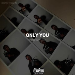 Only You