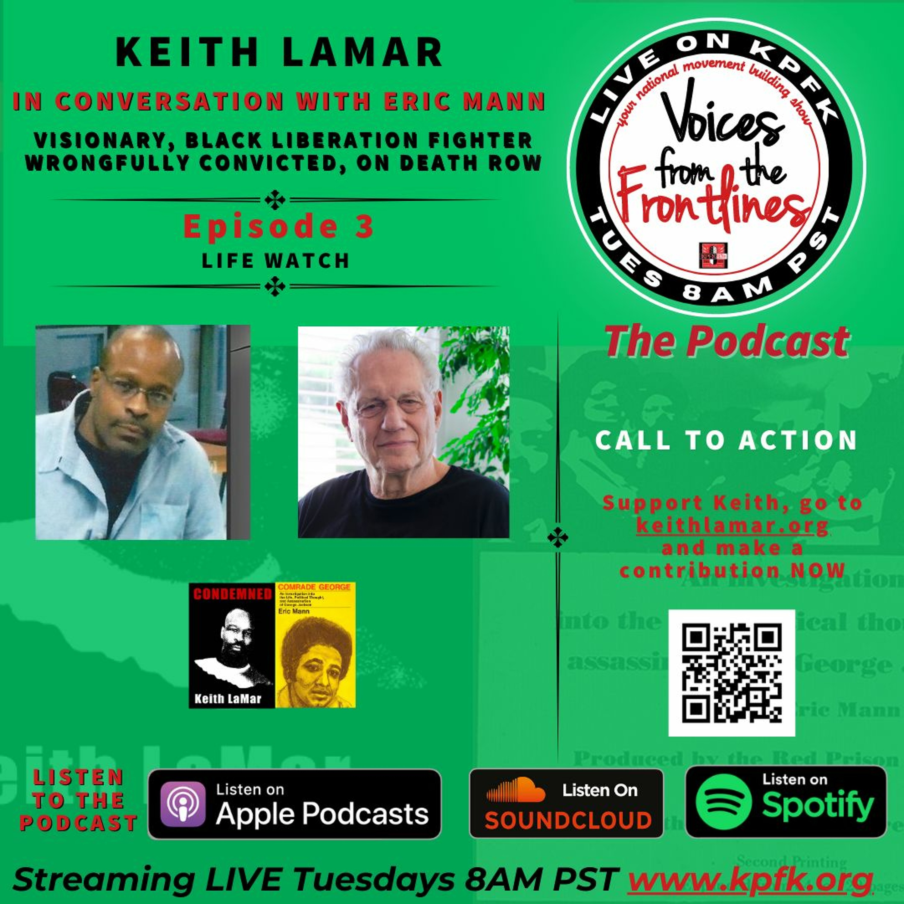 VOICES FROM THE FRONTLINES: FEATURES KEITH LAMAR; Episode 3