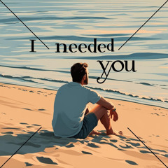 I Needed You - D-Zero