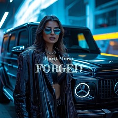 Hayit Murat - Forged (Original Mix)