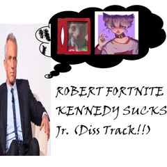 RFK JR (DISSTRACK!!)