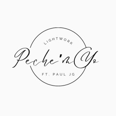 Lightwork-Peche'm Yo Ft. Paul JG ( Beat by Ryini Beats)