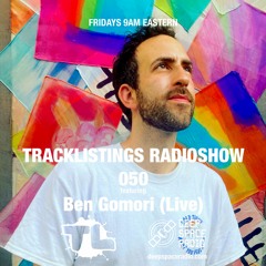 Tracklistings Radio Show #050 (2022.11.25) : Ben Gomori (Live at XOYO) @ Deep Space Radio
