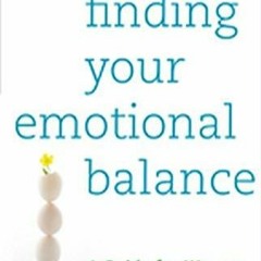 PDF/READ Finding Your Emotional Balance: A Guide for Women (A Johns Hopkins Press