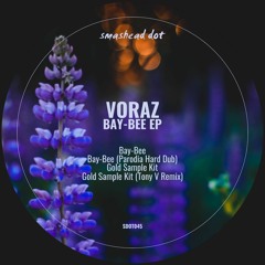 Voraz - Bay - Bee (Original Mix)